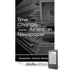 Time, Change and the American Newspaper