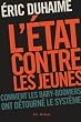 L'�tat contre les jeunes
