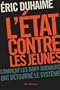 L'�tat contre les jeunes