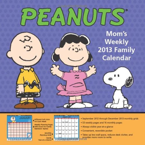 Cheap Peanuts Mom’s Weekly 2013 Family Calendar (1449419461)