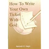 how to write your own ticket with god