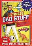 Ultimate dad stuff : shedloads of ideas for dads