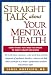 Straight Talk about Your Mental Health