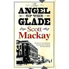 The Angel of the Glade (Dr Clyde Deacon)