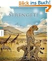 Serengeti. Das Buch zum Film
