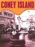 Coney Island: The Peoples Playground