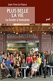 Acheter le livre Plus belle la vie. La boîte à histoires