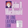 The Long Lavender Look: A Travis McGee Novel, Book 12