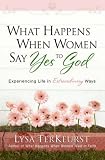 What Happens When Women Say Yes to God
