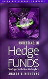 Investing in Hedge Funds: Strategies for the New Marketplace (Bloomberg Professional) Image of Investing in Hedge Funds: Strategies for the New Marketplace (Bloomberg Professional)