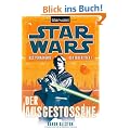 Star Wars(TM) Das Verh�ngnis der Jedi-Ritter: Der Ausgesto�ene