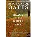 Black Girl/White Girl: A Novel (P.S.)