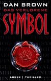 Das verlorene Symbol: Thriller: Illustrierte Ausgabe