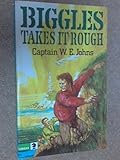 Biggles takes it rough