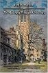 The Making of Princeton University: From Woodrow Wilson to the Present