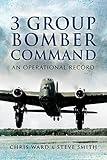 3 Group Bomber Command : an operational record