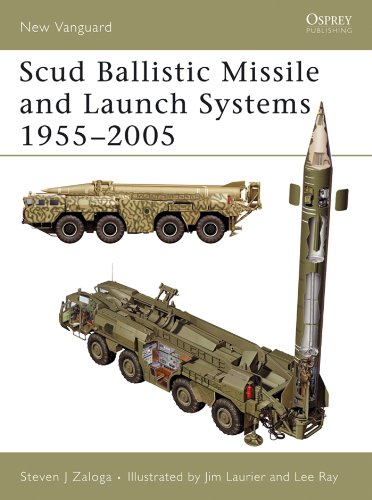 Scud Ballistic Missile and Launch Systems 1955?2005 (New Vanguard)