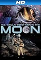 First Men In The Moon [HD]