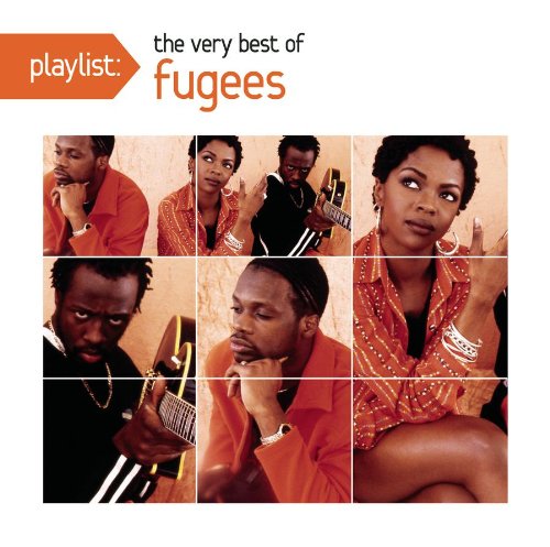Fugees - Playlist: The Very Best of the Fugees - Zortam Music