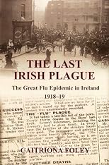The Last Irish Plague