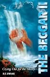 The Beggar II: Crying Out for the Mercy