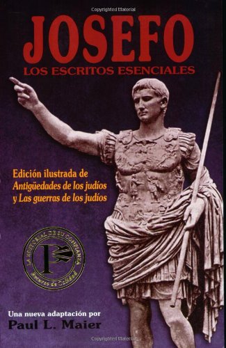 josefo los escritos esenciales spanish edition