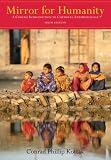 Mirror for Humanity: A Concise Introduction to Cultural Anthropology