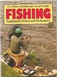 Fishing : equipment, waters and techniques