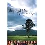 Beyond Our Differences