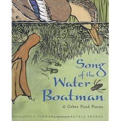 Song of the Water Boatman and Other Pond Poems (Bccb Blue Ribbon Nonfiction Book Award (Awards))