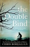 The Double Bind. Chris Bohjalian