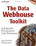 The Data Webhouse Toolkit: Building the Web-enabled Data Warehouse