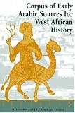 Corpus of Early Arabic Sources for West African History