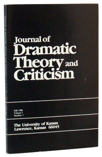 Journal of Dramatic Theory and Criticism, Volume I, Number 1 (Fall 1986)