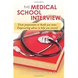 The Medical School Interviewby Jessica Freedman M. D.