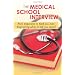 The Medical School Interview