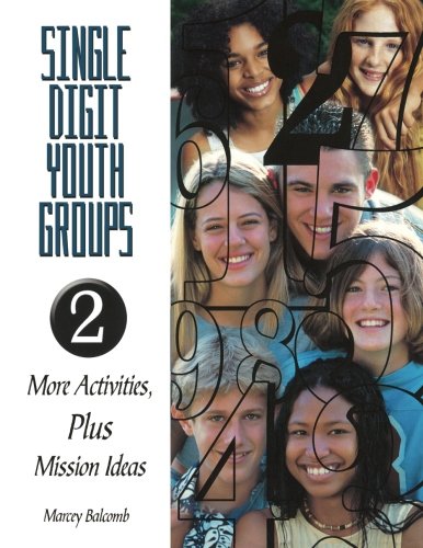 Single-Digit Youth Groups 2: More Activities, Plus Mission Ideas