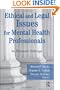 Ethical and Legal Issues for Mental Health Professionals: in Forensic Settings