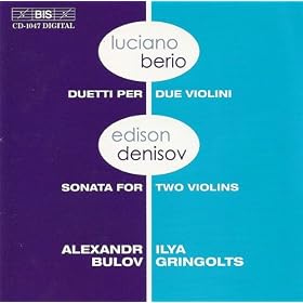Berio: Duets For 2 Violins / Denisov: Sonata For 2 Violins
