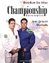 Championship Grappling Techniques: Brazilian Jiu-Jitsu