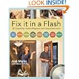 Fix it in a Flash: 25 Common Home Repairs and Improvements by Jodi Marks and Steve Schultz