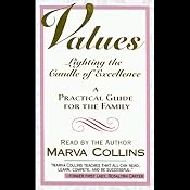 Values: Lighting the Candle of Excellence, A Practical Guide for the Family | [Marva Collins]