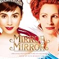 Mirror Mirror (Original Motion Picture Soundtrack) by Alan Menken