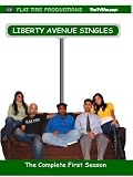 Liberty Avenue Singles - The Complete First Season