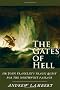 The Gates of Hell: Sir John Franklin's Tragic Quest for the North West Passage