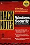 HackNotes Windows Security Portable Reference: A must-have Resource for Critical Security Information