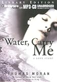 Water, Carry Me