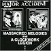 Major Accident - Massacred Melodies~A Clockwork Legion