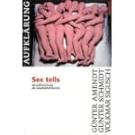 Sex tells: Sexualforschung als Gesell...