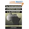 The Transformation of Property Rights in the Gold Coast: An Empirical Study Applying Rational Choice Theory (Political Economy of Institutions and Decisions)